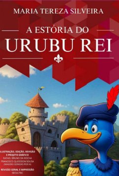 A Estória Do Urubu Rei (eBook, ePUB) Cover A Estória Do Urubu Rei (eBook, ePUB)