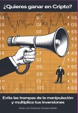 ¿quieres Ganar En Cripto? (eBook, ePUB) ¿quieres Ganar En Cripto? (eBook, ePUB)