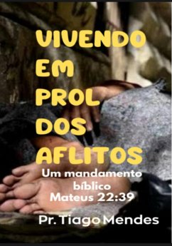 Cover Vivendo Em Prol Dos Aflitos (eBook, ePUB)