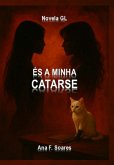 És A Minha Catarse (eBook, ePUB)