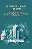 Transformações Urbanas (eBook, ePUB) Transformações Urbanas (eBook, ePUB)
