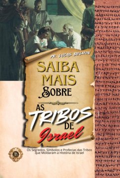 Cover Saiba Mais Sobre As Tribos De Israel (eBook, ePUB)