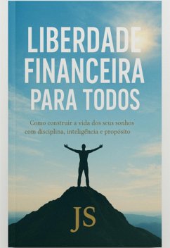 Cover Liberdade Financeira Para Todos (eBook, ePUB)
