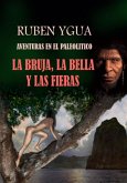 La Bruja, La Bella Y Las Fieras (eBook, ePUB)