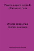 Viagem A Alguns Locais De Interesse No Peru (eBook, ePUB) Viagem A Alguns Locais De Interesse No Peru (eBook, ePUB)