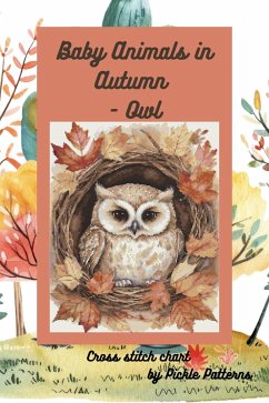 Baby Animals in Autumn - Owl (eBook, ePUB) - Patterns, Pickle