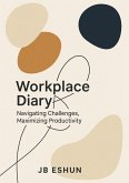 Workplace Diary (eBook, ePUB) Workplace Diary (eBook, ePUB)