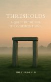 Thresholds: A Quiet Guide for the Coherent Soul (eBook, ePUB)