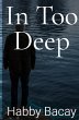In Too Deep (eBook, ePUB) - Bild 1