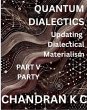 Quantum Dialectics Part 5 - Party... - Bild 1