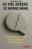 Zu viel Gerede. Zu wenig Nähe. (eBook, ePUB)