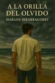 A la orilla del olvido (eBook, ePUB)