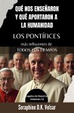 Qué nos enseñaron y qué aportaron a la humanidad los pontífices más influyentes de todos los tiempos (Legados de Maestros, #12) (eBook, ePUB)