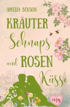 Kräuterschnaps und Rosenküsse Cover Kräuterschnaps und Rosenküsse