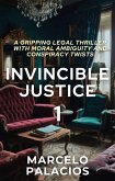 Invincible Justice 1: A Gripping Legal Thriller with Moral Ambiguity and Conspiracy Twists (eBook, ePUB) Invincible Justice 1: A Gripping Legal Thriller with Moral Ambiguity and Conspiracy Twists (eBook, ePUB)