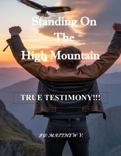 Standing on the High Mountain (eBook, ePUB) - V., Matthew