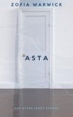 Asta and Other Short Stories (eBook, ePUB) Asta and Other Short Stories (eBook, ePUB)