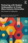 Partnering with Student Ambassadors to Create More Inclusive Universities (eBook, ePUB)
