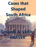 Cases that Shaped South Africa (eBook, ePUB)