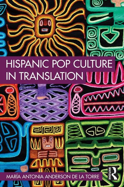 Hispanic Pop Culture in Translation (eBook, PDF)