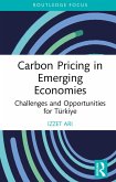 Carbon Pricing in Emerging Economies (eBook, PDF) Carbon Pricing in Emerging Economies (eBook, PDF)