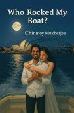 Who Rocked My Boat? (eBook, ePUB)