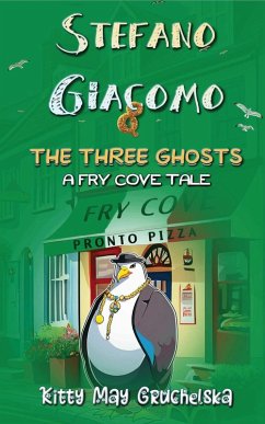 Cover Stefano Giacomo & The Three Ghosts (Fry Cove, #1) (eBook, ePUB)