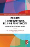 Immigrant Entrepreneurship, Religion, and Ethnicity (eBook, PDF)