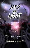 Jars of Light (Sparrow's Guide to Arcane Bacra, #1) (eBook, ePUB) Jars of Light (Sparrow's Guide to Arcane Bacra, #1) (eBook, ePUB)