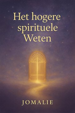 Cover Het Hoger Spirituele Weten. (eBook, ePUB)