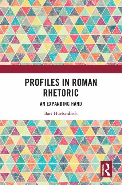 Profiles in Roman Rhetoric (eBook, ePUB)
