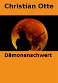 Dämonenschwert (eBook, ePUB) Dämonenschwert (eBook, ePUB)