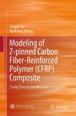 Modeling of Z-pinned Carbon Fiber-Reinforced Polymer (CFRP) Composite (eBook, PDF)