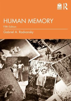 Human Memory - Radvansky, Gabriel A. (University of Notre Dame, USA)