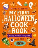 My First Halloween Cook Book: Spooky Recipes for Young Cooks My First Halloween Cook Book: Spooky Recipes for Young Cooks