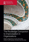The Routledge Companion to Improvisation in Organizations