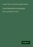Cours élémentaire de physique Cours élémentaire de physique