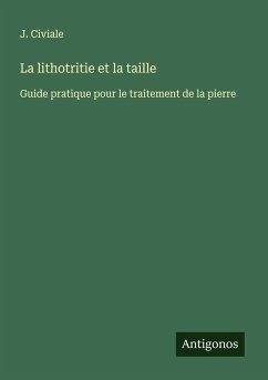 Cover La lithotritie et la taille
