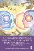 Integrating Intensive Interaction Principles into Psychological Practice Integrating Intensive Interaction Principles into Psychological Practice