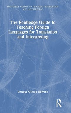 Cover The Routledge Guide to Teaching Foreign Languages for Translation and Interpreting