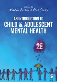 An Introduction to Child and Adolescent Mental Health An Introduction to Child and Adolescent Mental Health