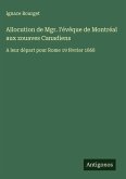 Allocution de Mgr. l'évêque de Montréal aux zouaves Canadiens