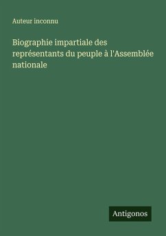 Cover Biographie impartiale des représentants du peuple à l'Assemblée nationale