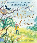 The World to Come - A Times Book of the Year 2024