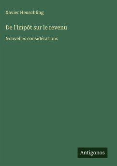 De l'impôt sur le revenu - Heuschling, Xavier