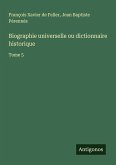 Biographie universelle ou dictionnaire historique