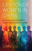 Leftover Women in China Leftover Women in China