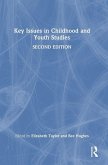 Key Issues in Childhood and Youth Studies