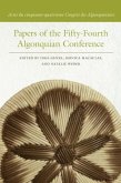 Papers of the Fifty-Fourth Algonquian Conference Papers of the Fifty-Fourth Algonquian Conference