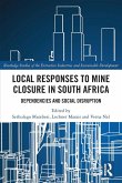 Local Responses to Mine Closure in South Africa Local Responses to Mine Closure in South Africa